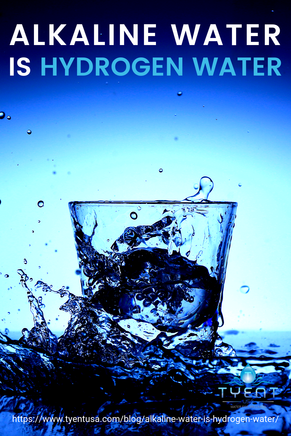 Alkaline Water Is Hydrogen Water How Are They Related? TYENT USA Blog
