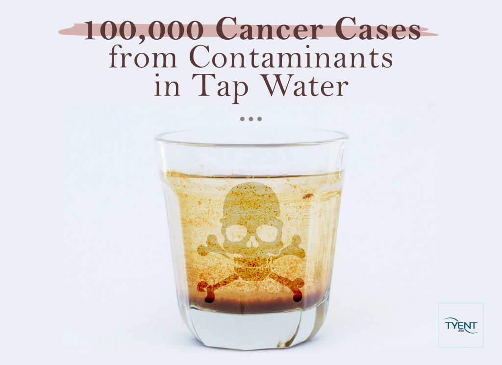 100000 Cancer Cases from Contaminants in Tap Water