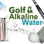 Golf and Alkaline Water