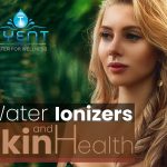 Water Ionizers and Skin Health