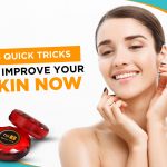 3 Quick Tricks to Improve Your Skin Now