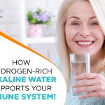 Immune System Support with Hydrogen Water