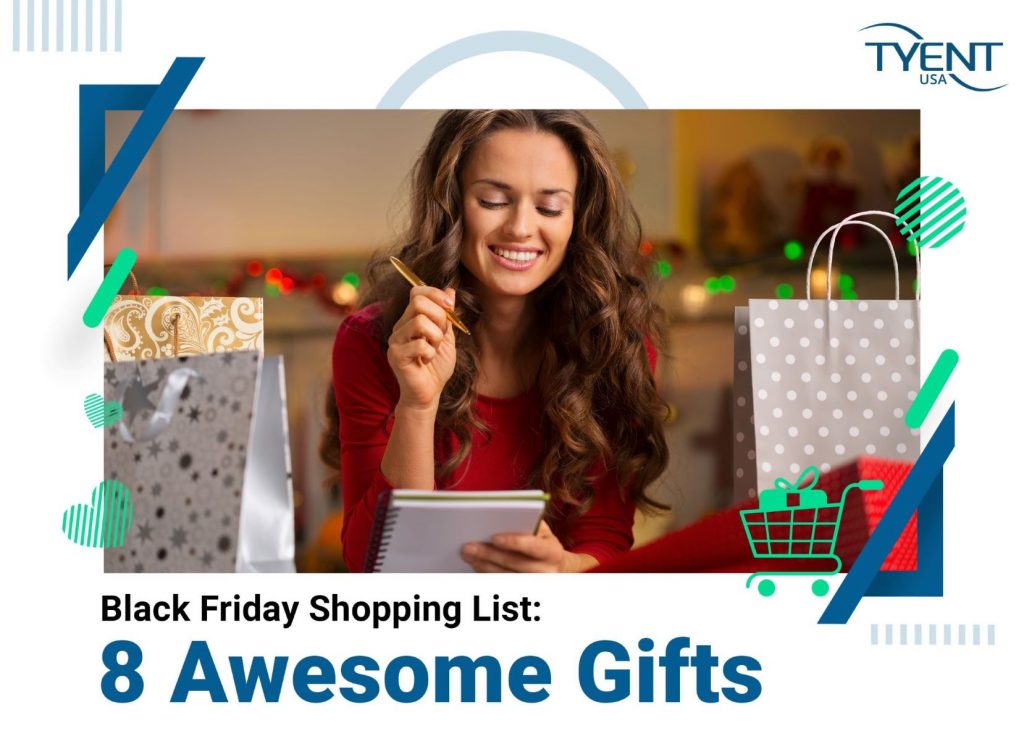 Black Friday Shopping List: 8 Awesome Gifts