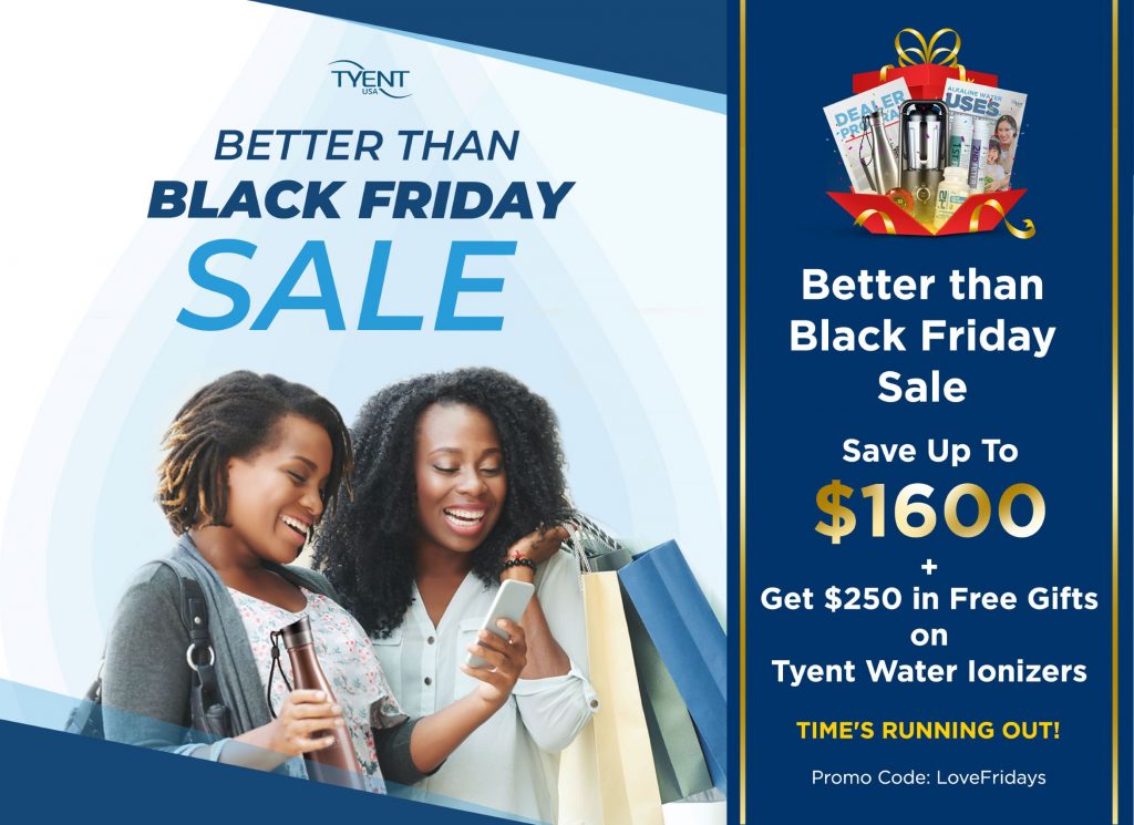5 Tips to Boost Your Black Friday TyentUSA Water Ionizer Health Blog