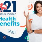 21 Water Ionizer Health Benefits – Updated for 2021