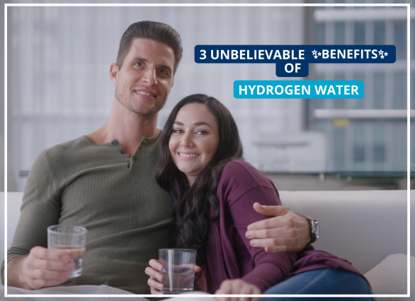 3 Unbelievable Benefits of Hydrogen Water – Blog Updated for 2021