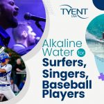 Alkaline Water for Surfers, Singers, and Baseball Players