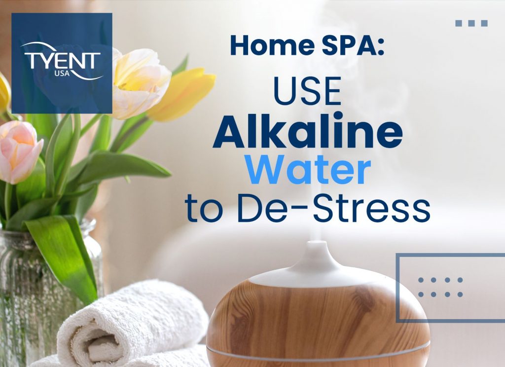 Home Spa: Use Alkaline Water to De-stress