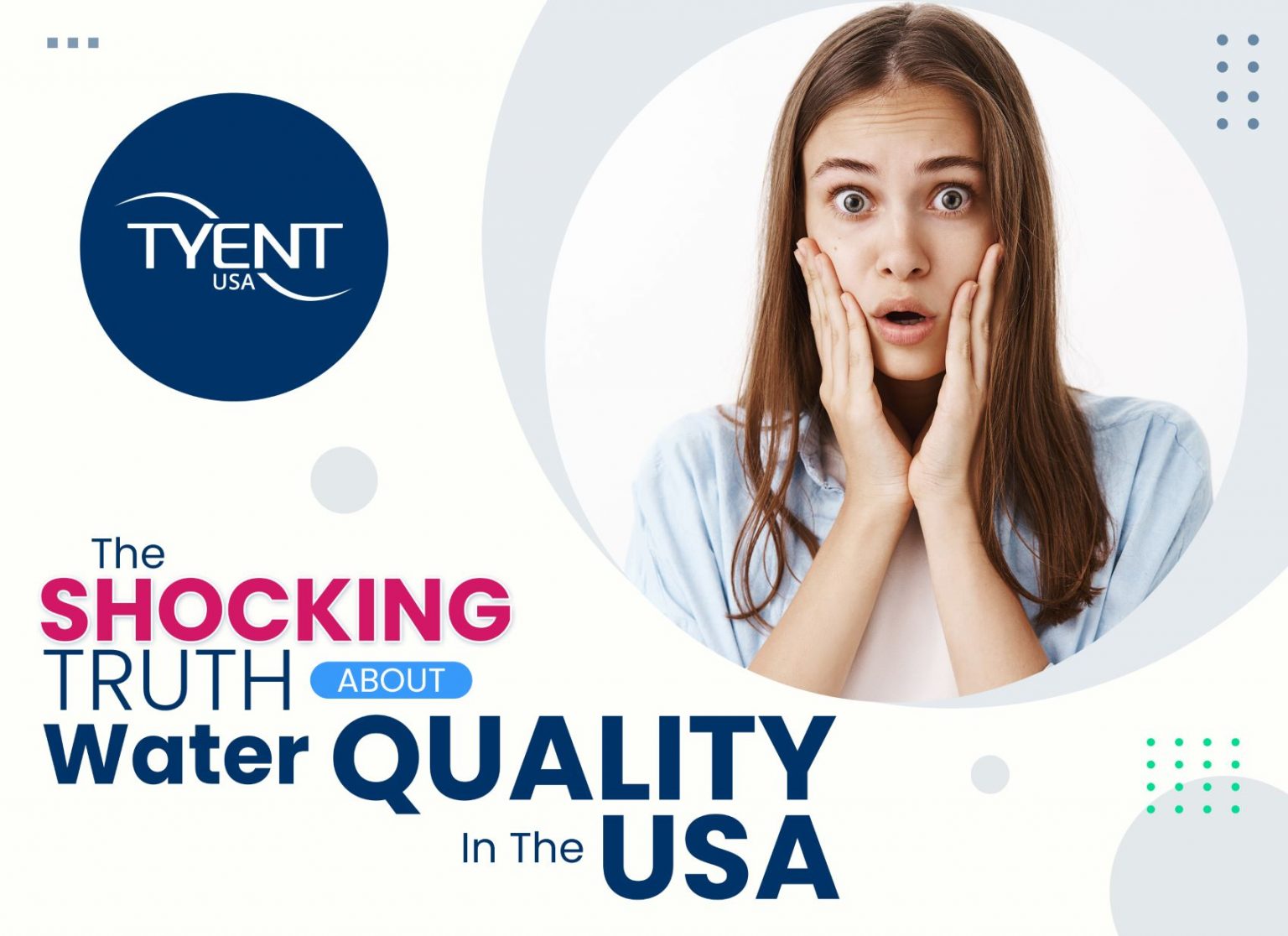 The Shocking Truth About Water Quality in the USA TyentUSA Water