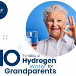 10 Benefits of Hydrogen Water for Grandparents