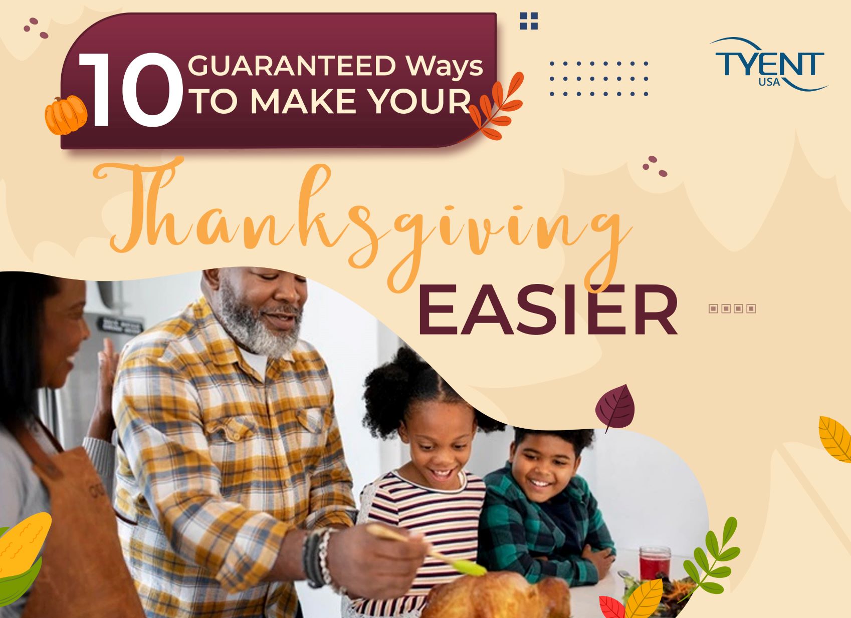 10 Guaranteed Ways to Make Your Thanksgiving Easier