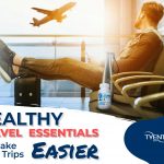 Healthy Travel Essentials To Make Your Trips Easier