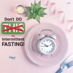 DON'T Do This on Intermittent Fasting!