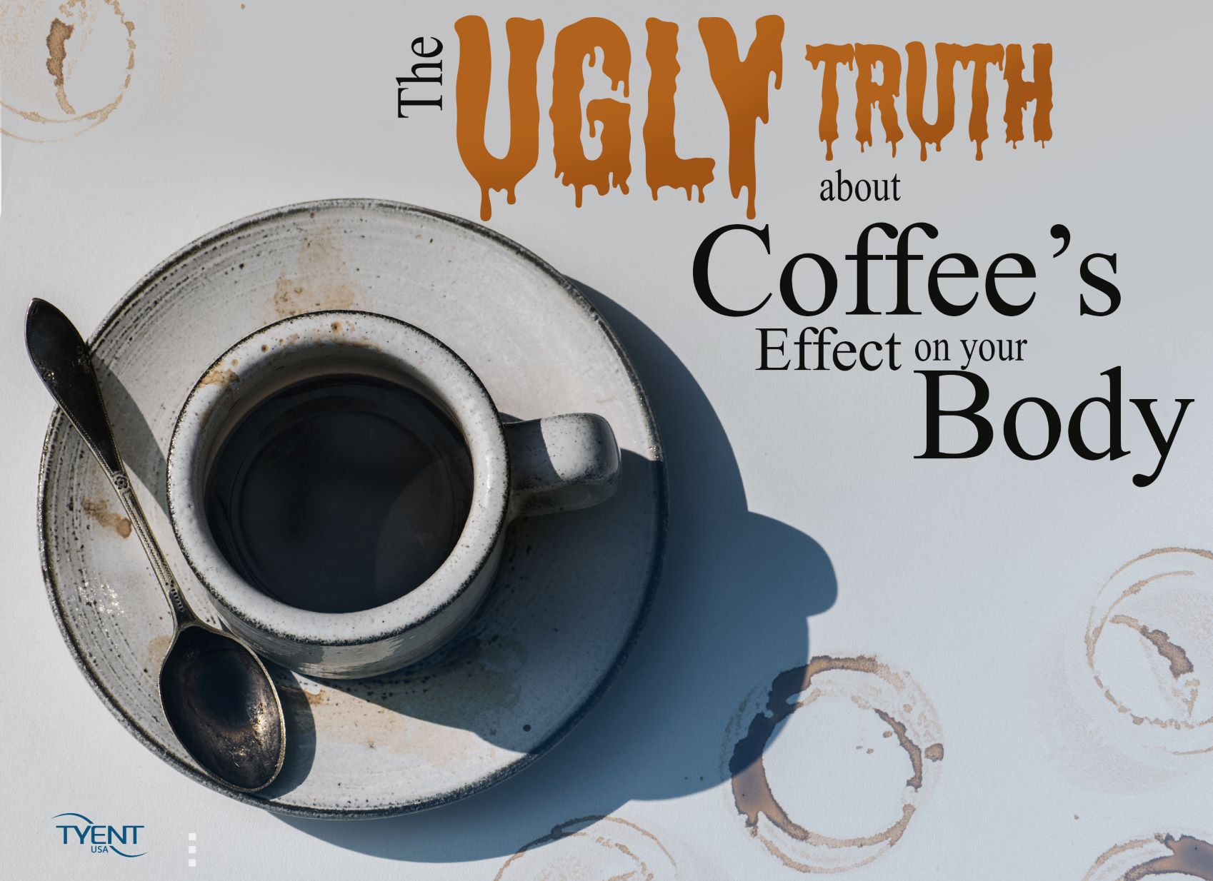 The Ugly Truth About Coffee’s Effects on Your Body