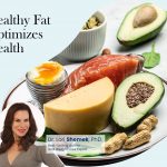 Healthy Fat Optimizes Health