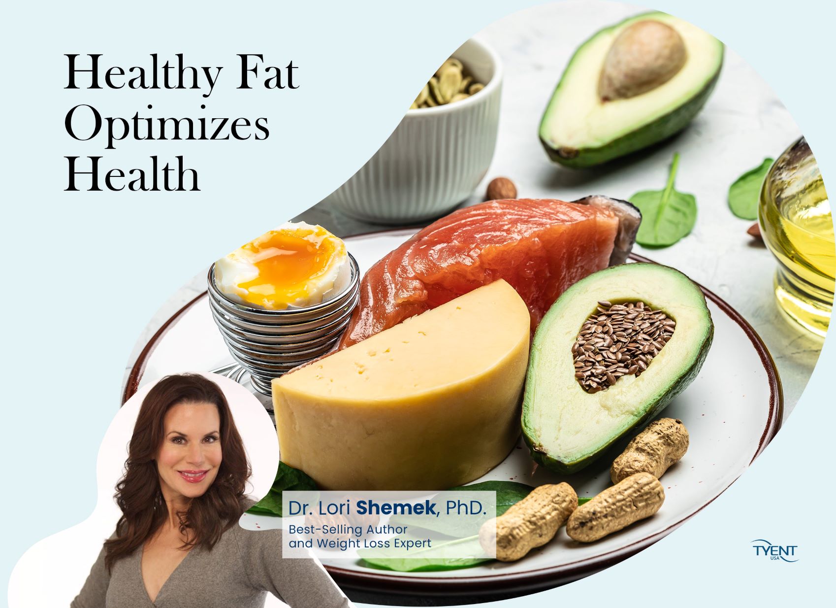 Healthy Fat Optimizes Health