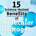 15 Science-Backed Benefits of Molecular Hydrogen