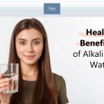 Health Benefits of Alkaline Water