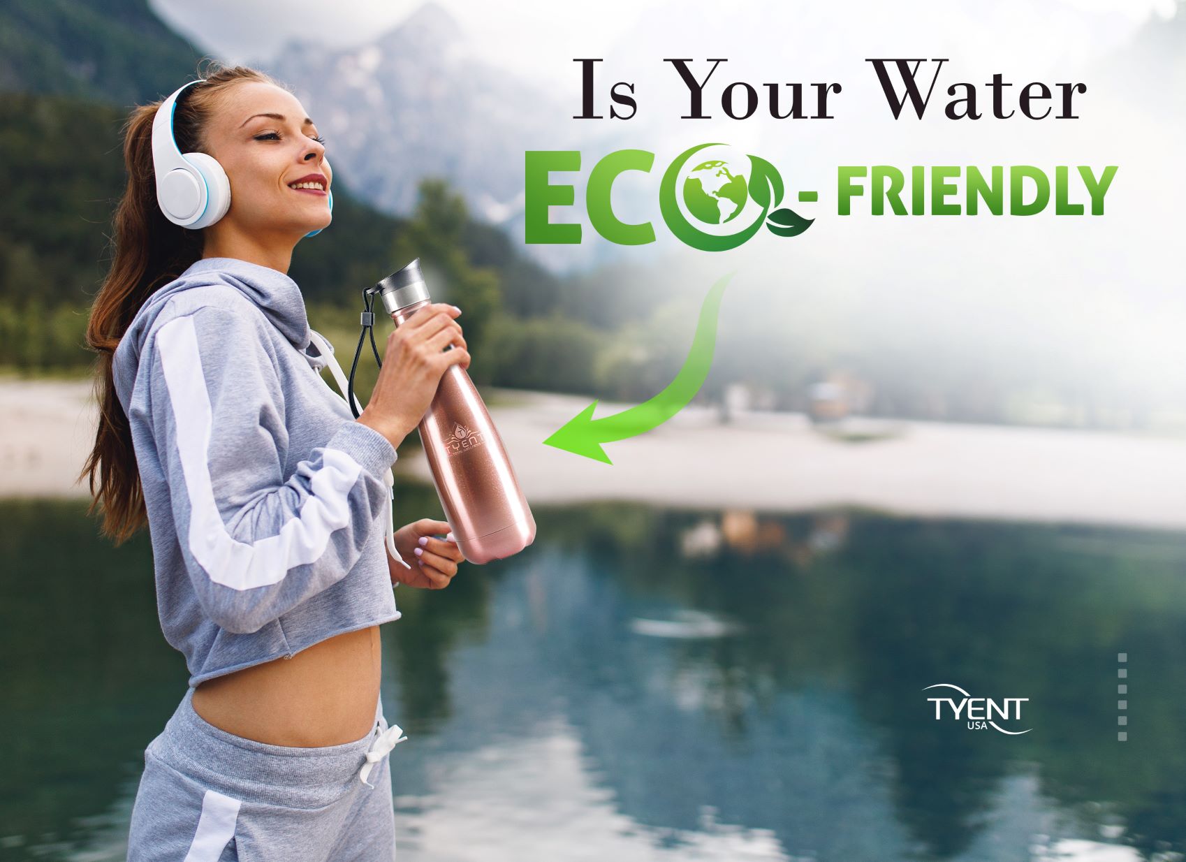 Is Your Water Eco-Friendly?