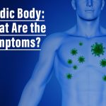 Acidic Body: What Are the Symptoms?