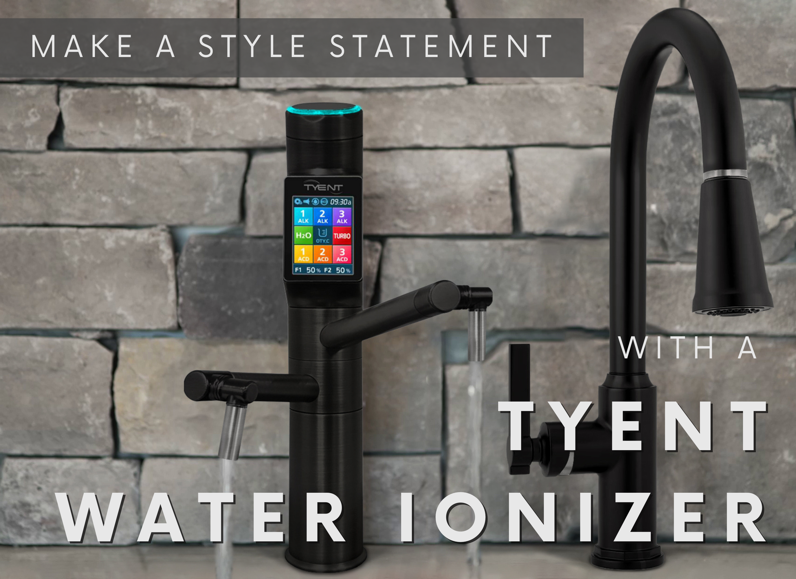 Make a Style Statement with a Tyent Water Ionizer