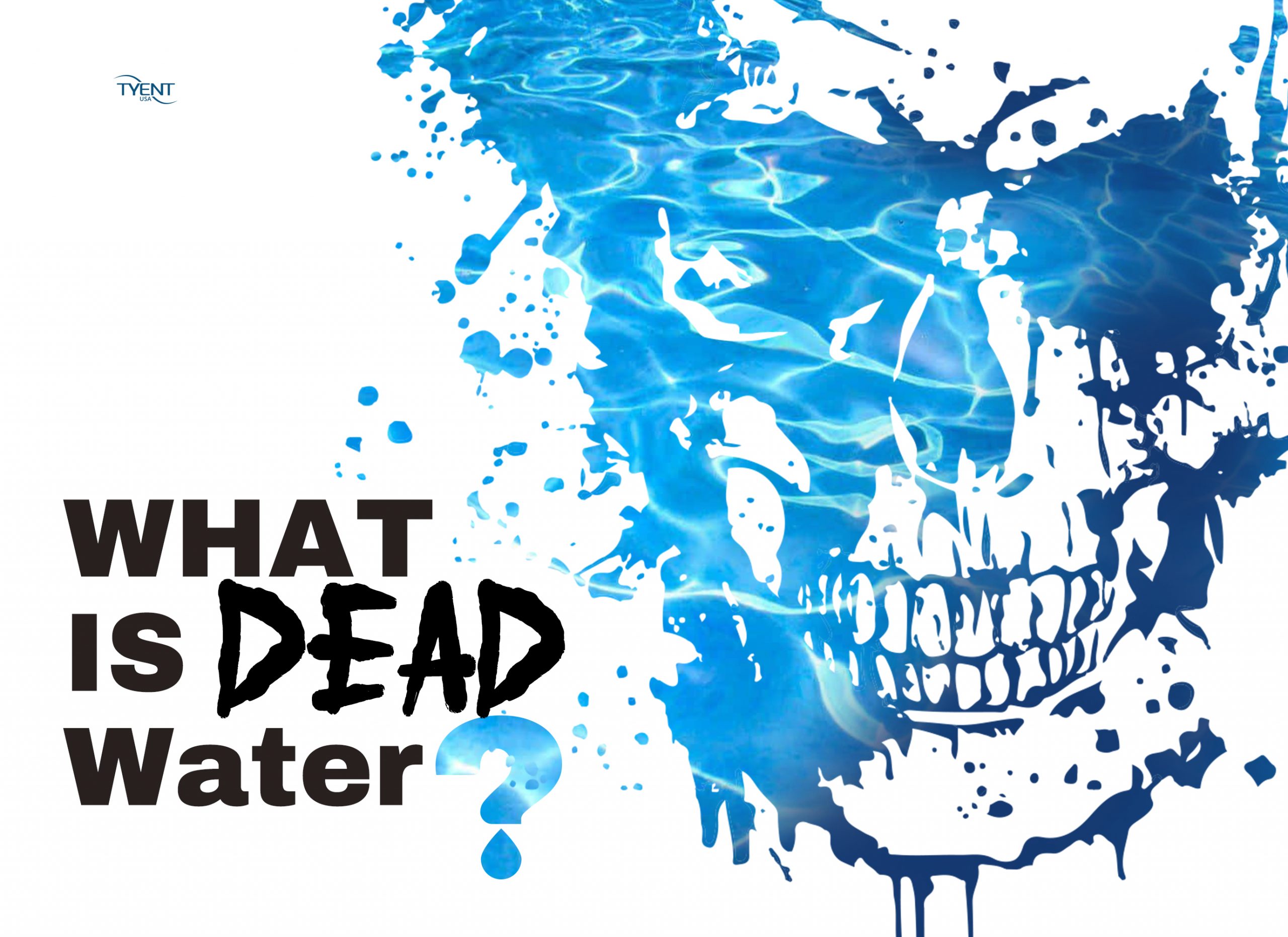 What is Dead Water? TyentUSA Water Ionizer Health Blog