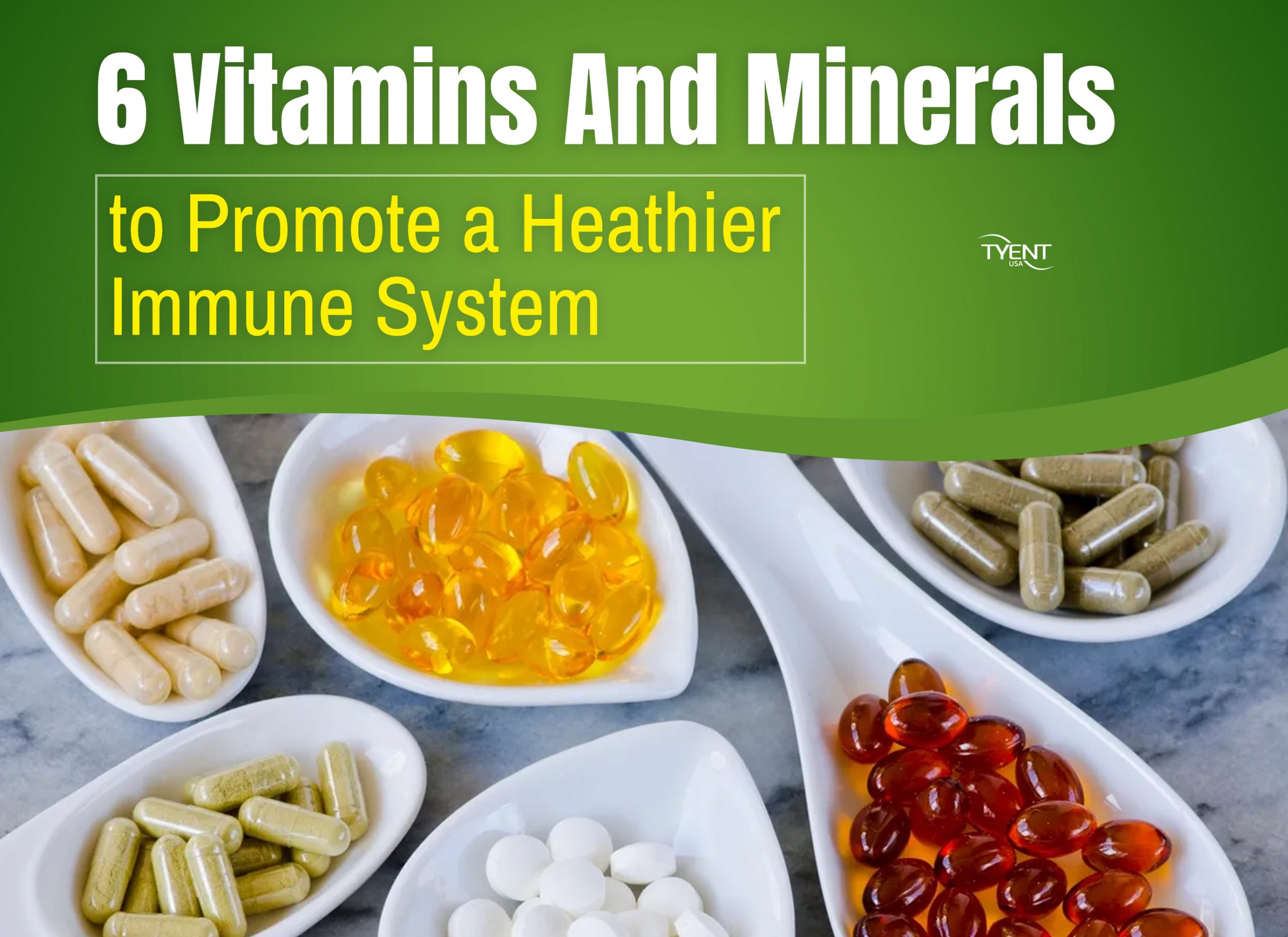 6 Vitamins And Minerals to Promote a Heathier Immune System