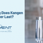 How Long Does Kangen Water Last? + Why Choose Tyent how-long-does-kangen-water-last
