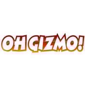 oh gizmo!