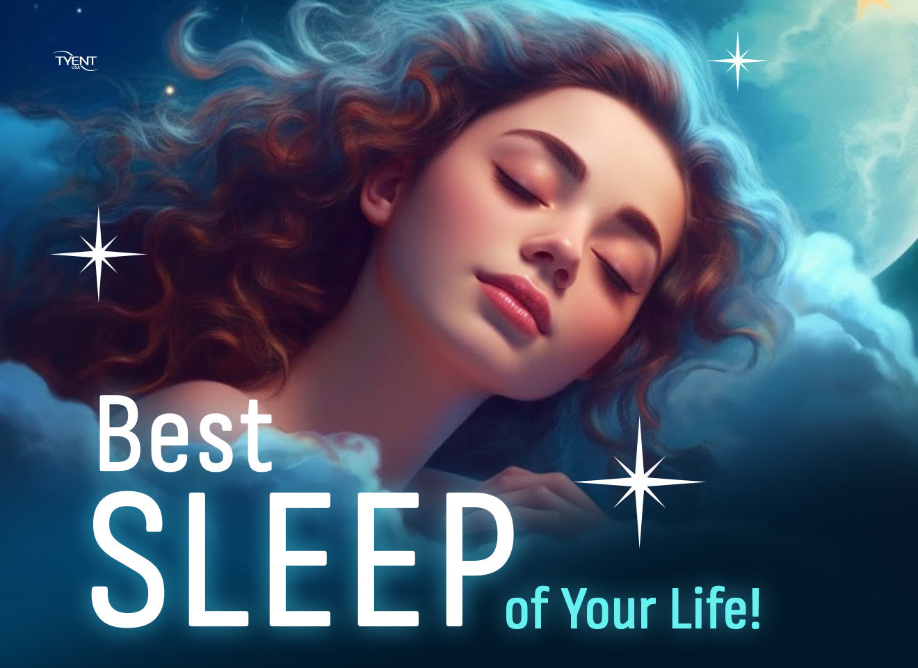 Best Sleep of Your Life!