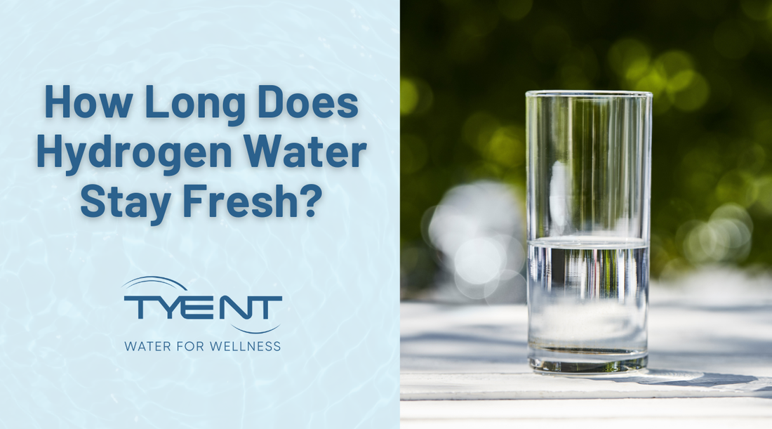 How Long Does Hydrogen Water Stay Fresh?